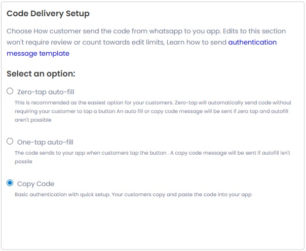 Image show the select option for Code delivery in WhatsApp Authentication Temaplate